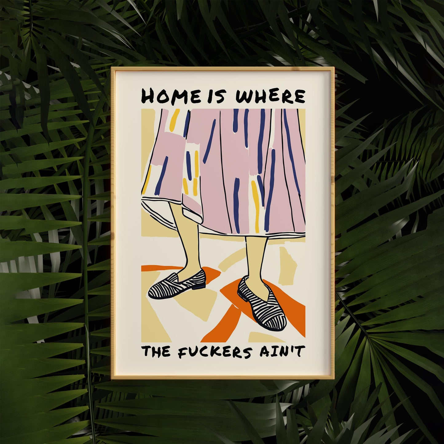 Home Is Where The F*ckers Ain’t Poster