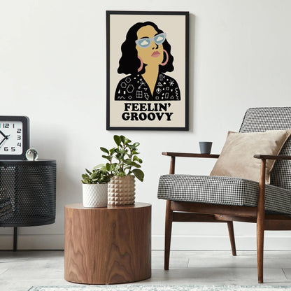 Feelin' Groovy Quote Poster
