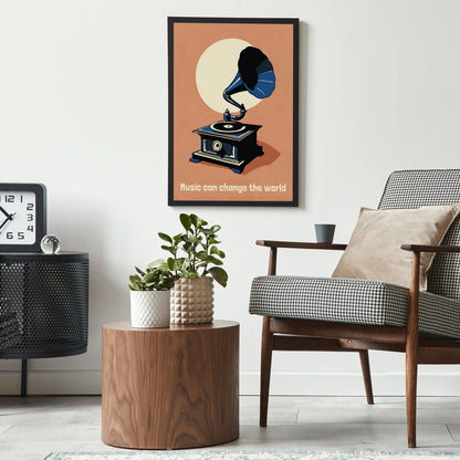 Music Can Change The World - Gramophone Poster