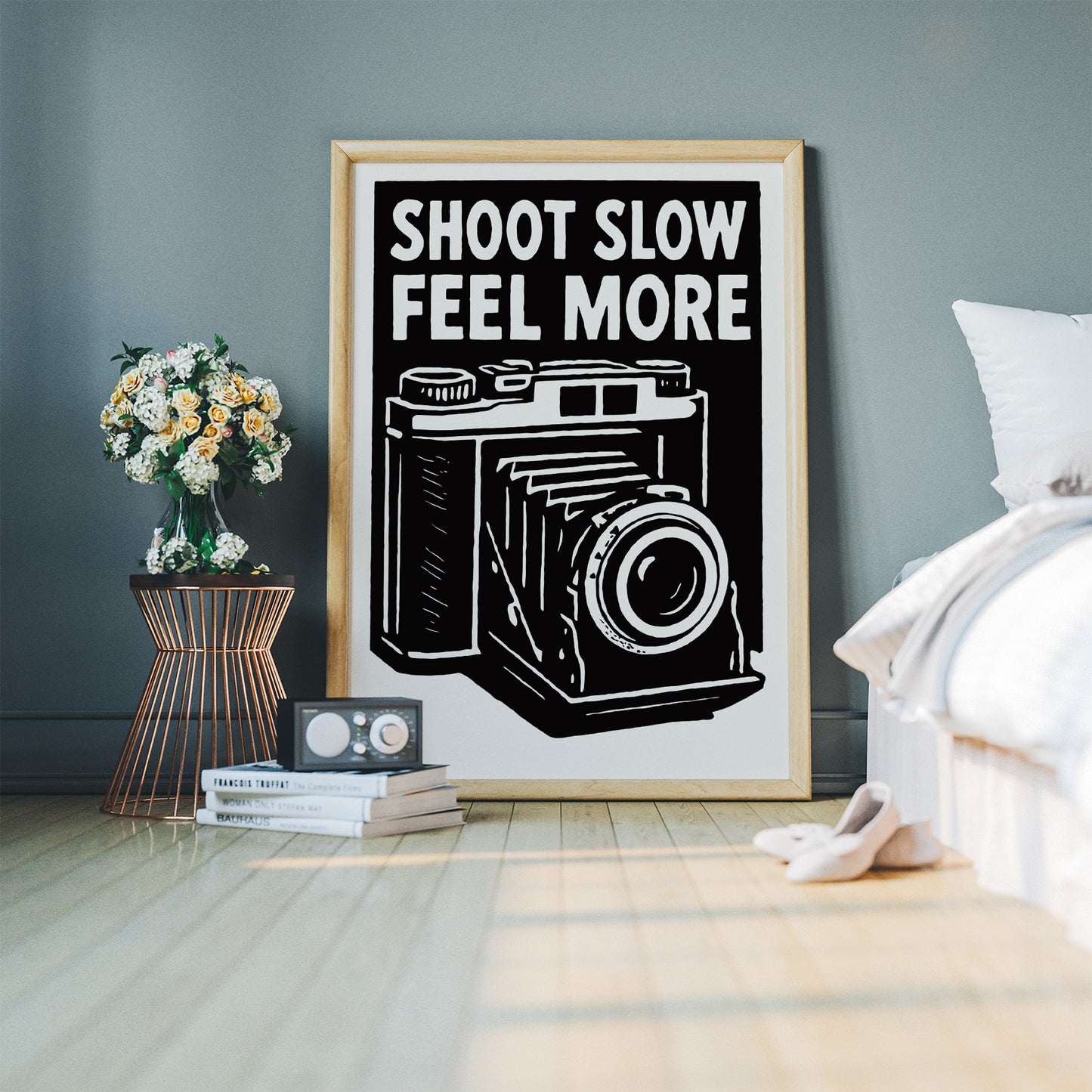 Shoot Slow Feel More Camera Poster
