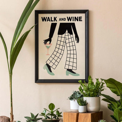Walk and Wine - Chic Lifestyle Print