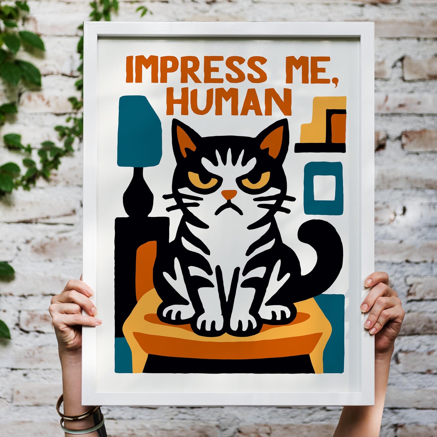 Impress Me Human Cat Poster