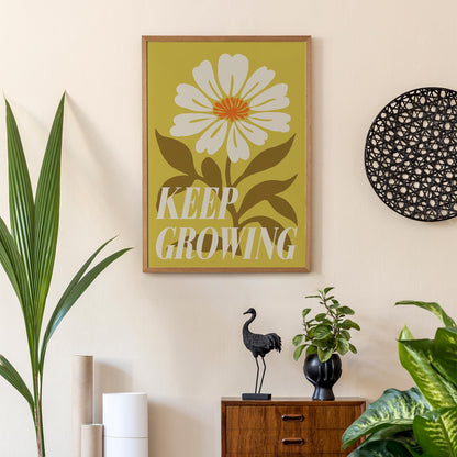 Keep Growing Flower Print