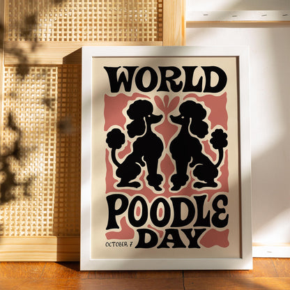 Poodle Day Poster Print