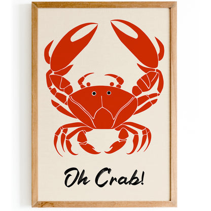 Oh Crab! Funny Kitchen Poster