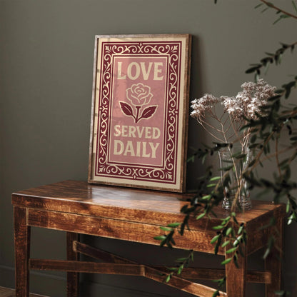 Love Served Daily Poster, Pink Quote Kitchen Print