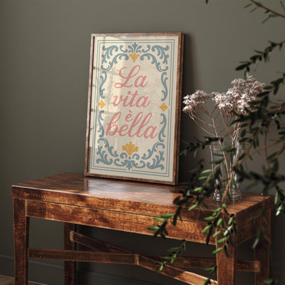 La Vita è Bella Poster - Maximalist Quote Wall Art