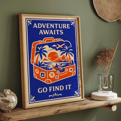 Adventure Awaits Go Find it Poster