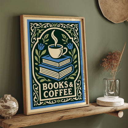Books & Coffee Poster - Literary Art Print