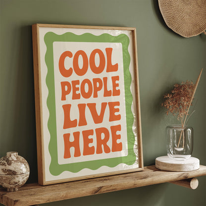 Cool People Live Here Poster - Retro Wall Art