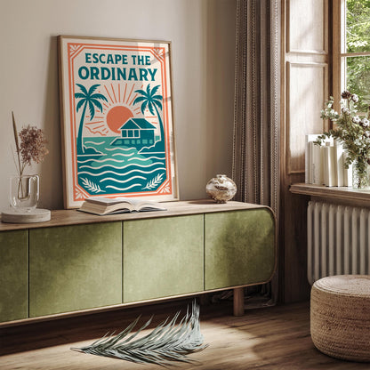 Escape The Ordinary Poster - Tropical Travel Wall Art