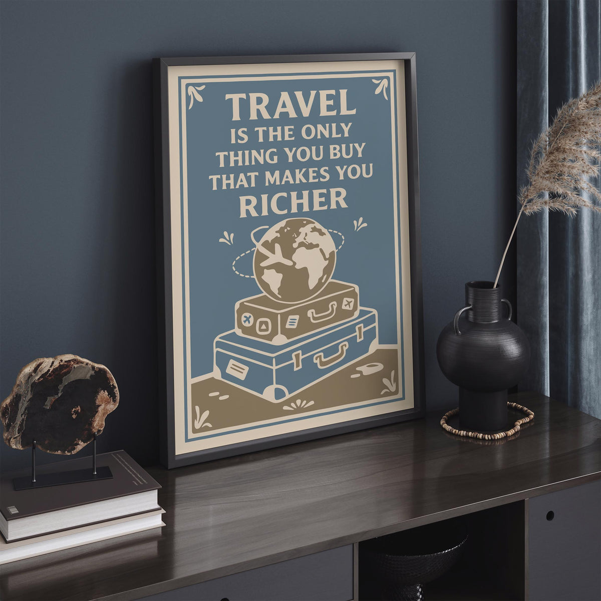 Travel Makes You Richer Poster