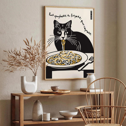 Eat Spaghetti to Forgetti Your Regretti Poster