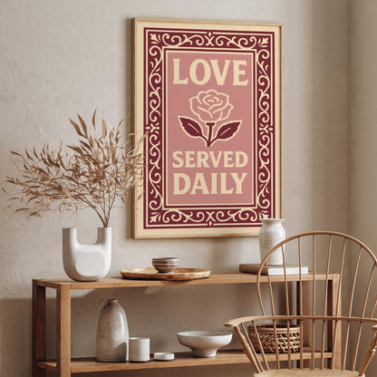 Love Served Daily Poster, Pink Quote Kitchen Print