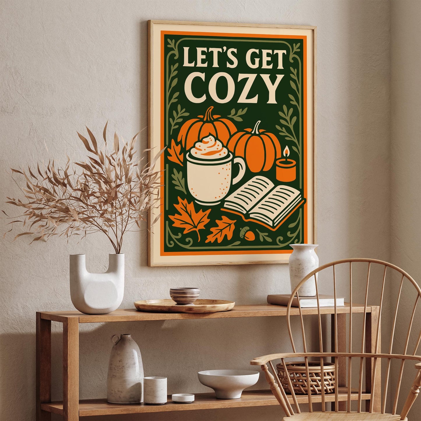 Lets Get Cozy Poster - Autumn Pumpkin, Spice Latte, Book Art Print