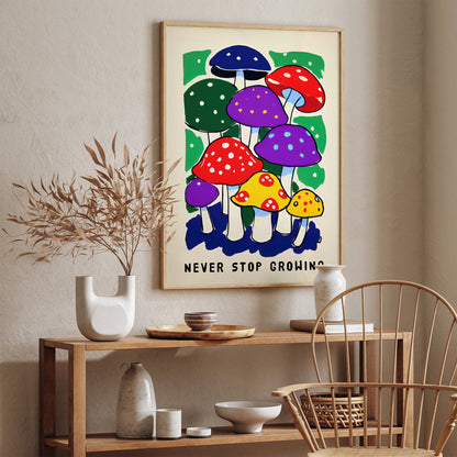 Never Stop Growing, Retro Mushroom Art Print