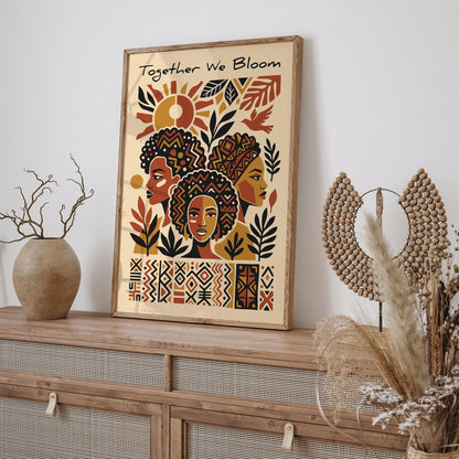 Together We Bloom Afrohemian Poster