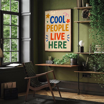 Cool People Live Here Poster - Colorful Typography Wall Art