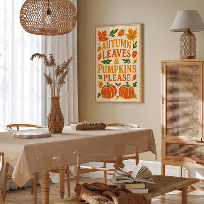 Autumn Leaves & Pumpkins Please Poster
