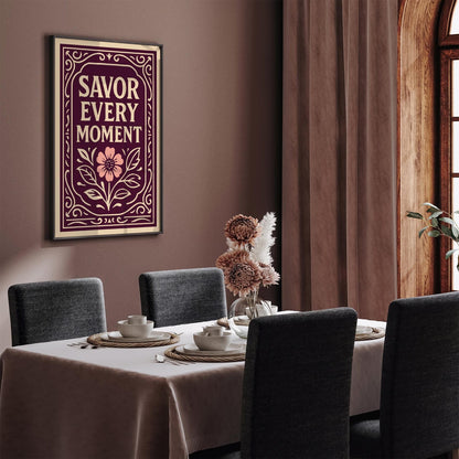 Savor Every Moment Poster - Rococo Quote Elegant Art Print