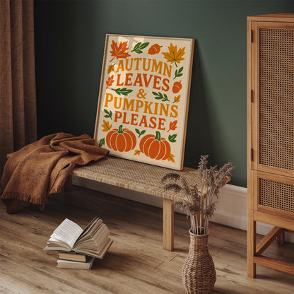 Autumn Leaves & Pumpkins Please Poster