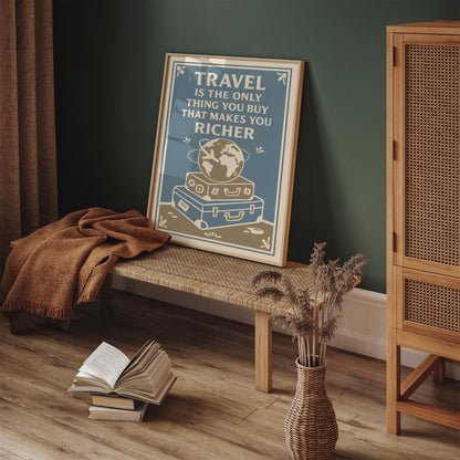 Travel Makes You Richer Poster