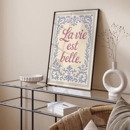 La Vie Est Belle Poster - French Wall Art Print