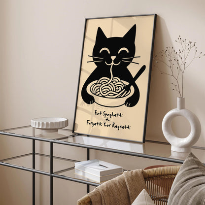 Eat Spaghetti to Forgetti Your Regretti Poster