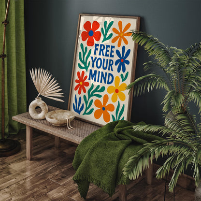 Free Your Mind Quote Colorful Floral Poster