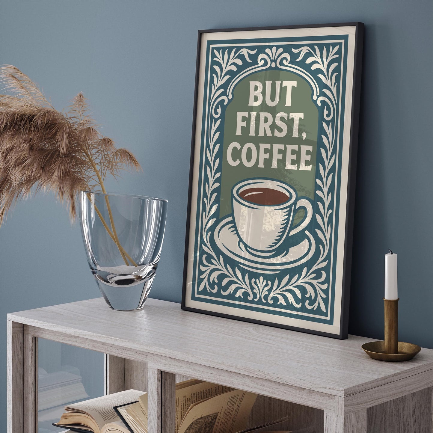 But First Coffee Poster - Quote Rococo Style Kitchen Wall Art Decor