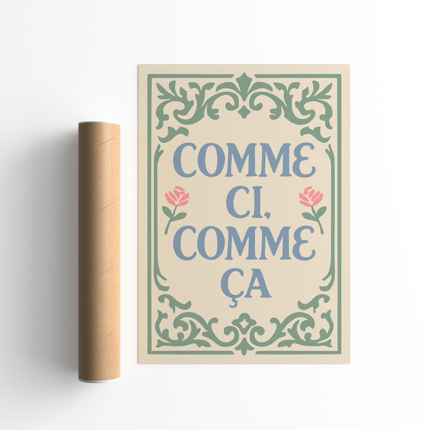 Comme Ci Comme Ça Poster - Pastel French Quote Print