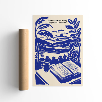 Books Take You Places Poster - Blue Reading Wall Art
