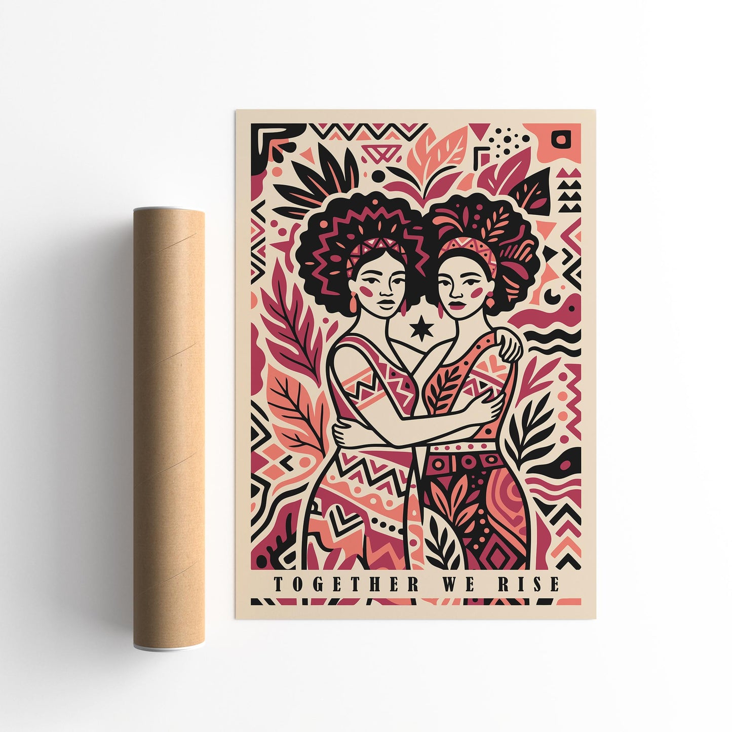 Together We Rise Sisterhood Poster