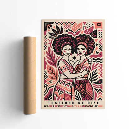 Together We Rise Sisterhood Poster