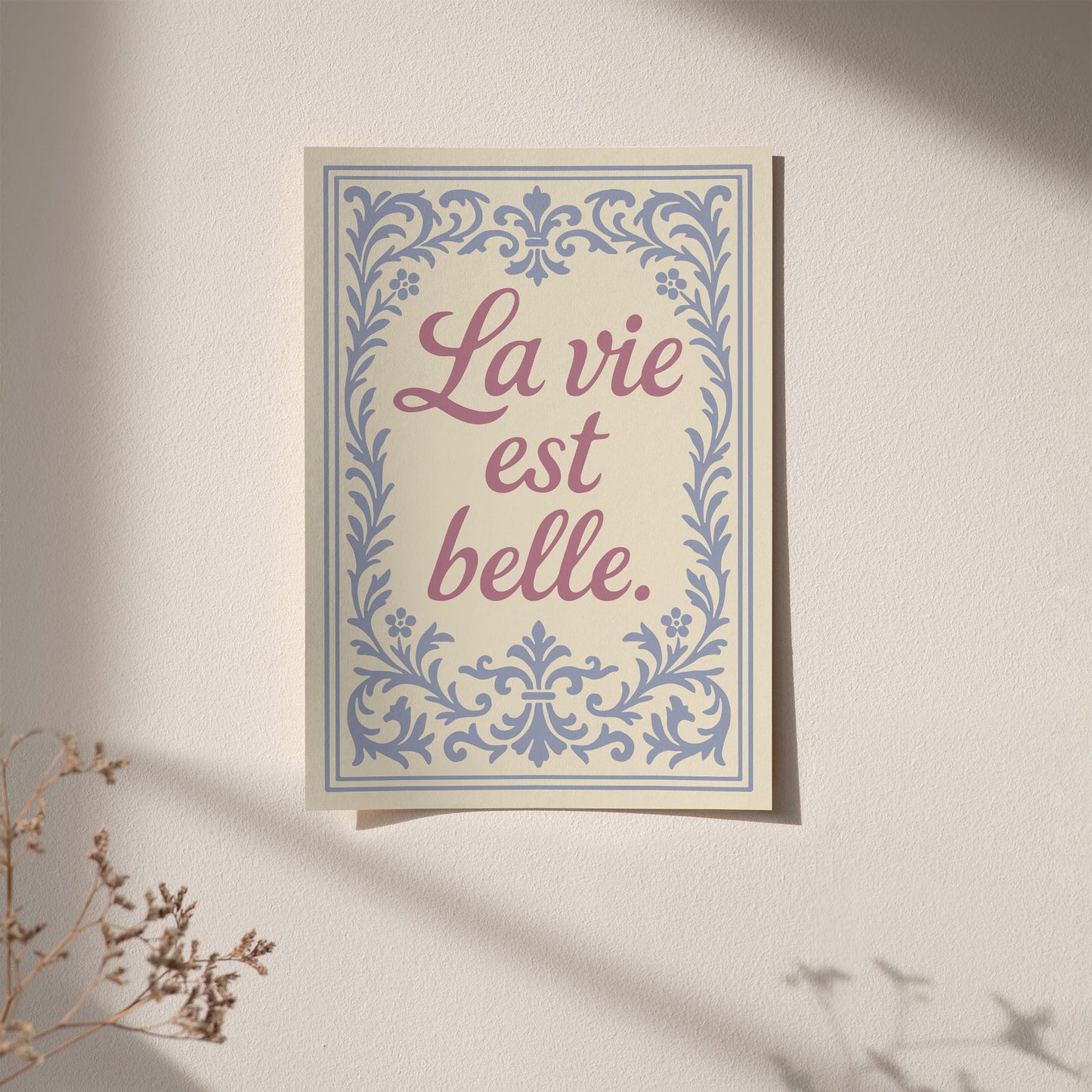 La Vie Est Belle Poster - French Wall Art Print