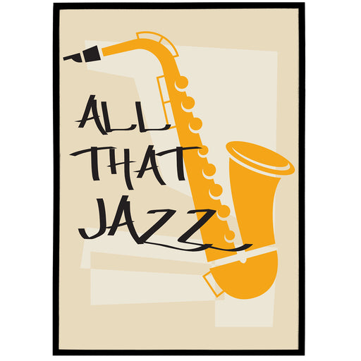 All that Jazz - Art Poster