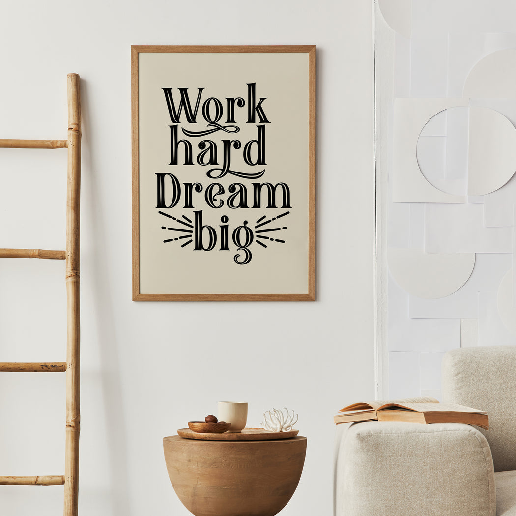 Work Hard Dream Big - Motivational Poster