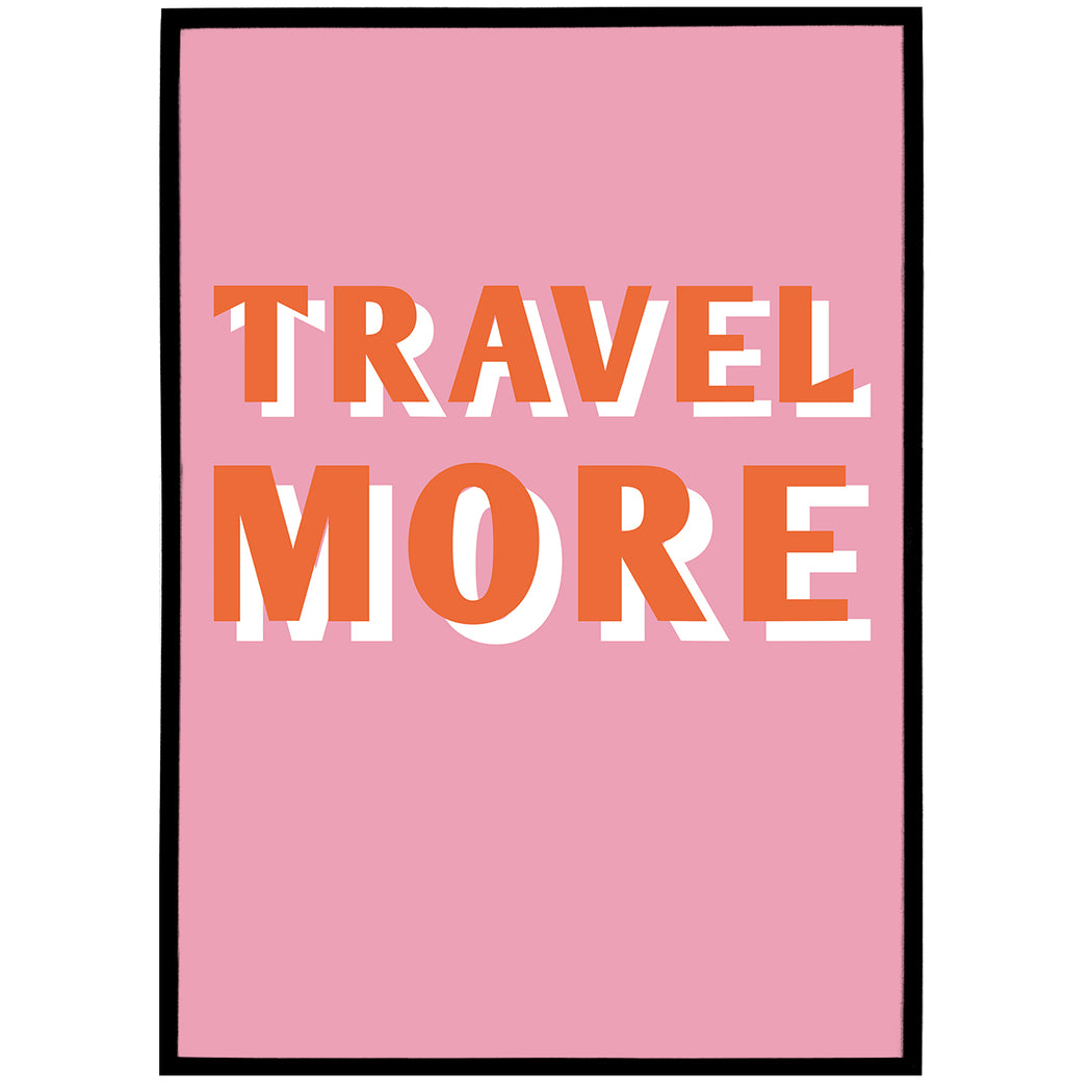 Travel More Poster
