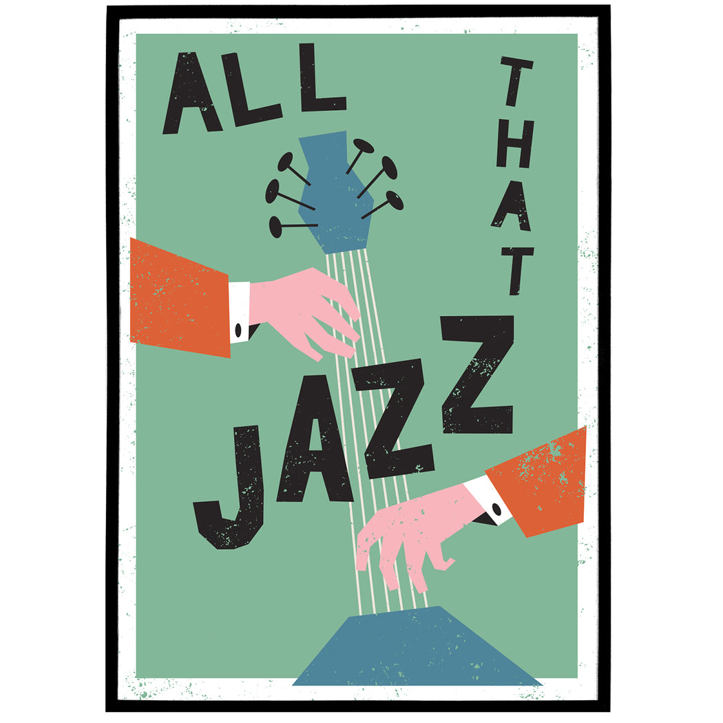 All That Jazz Art Print
