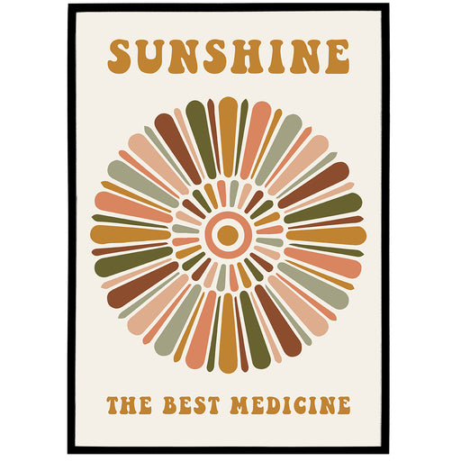 Sunshine - the best medicine, Boho Poster