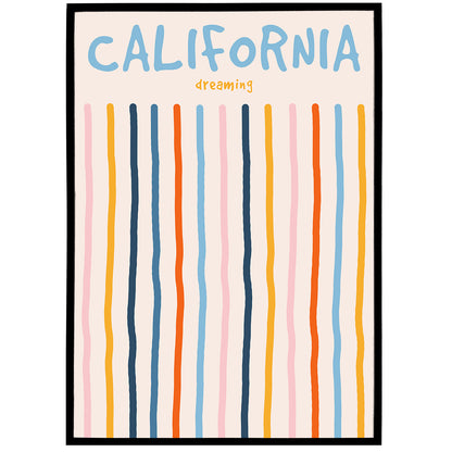 California Dreaming Colorful Poster