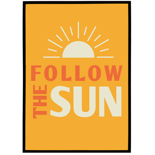 Follow The Sun Poster