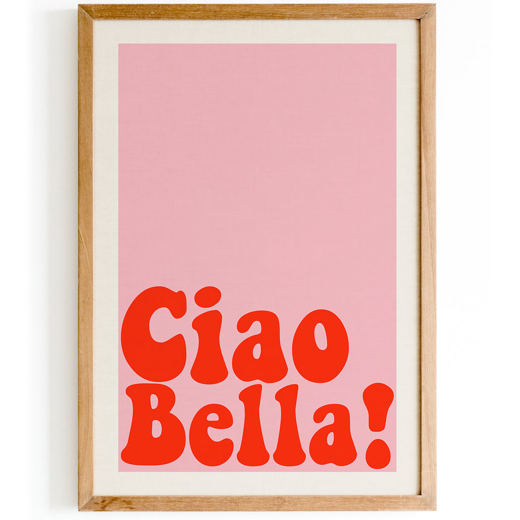Ciao Bella! Pink Poster