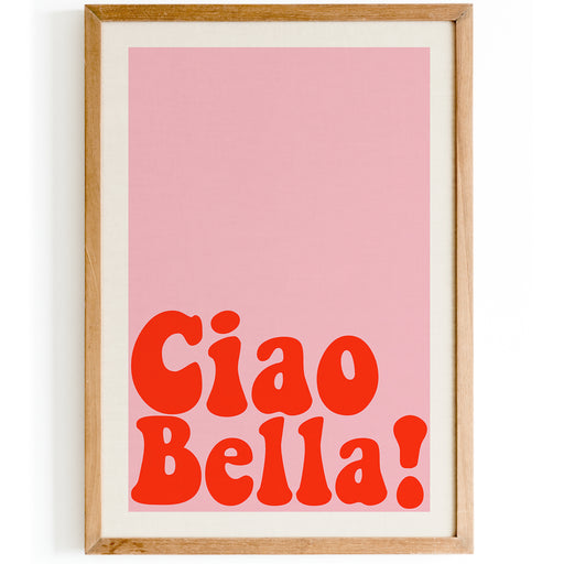 Ciao Bella! Pink Poster
