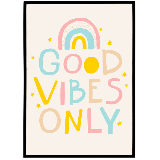 Good Vibes Only Poster