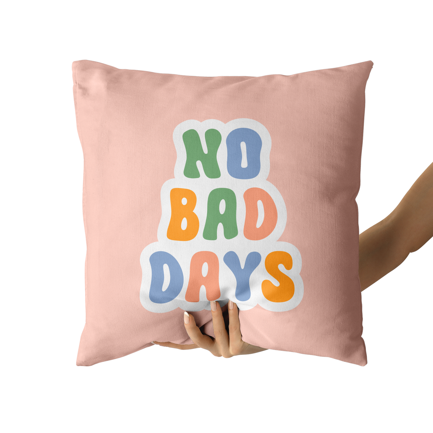 No Bad Days, Colorful Cute Throw Pillow