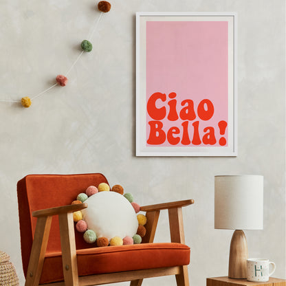 Ciao Bella! Pink Poster