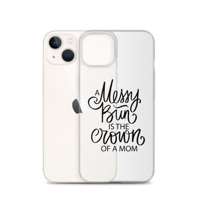 Messy Bun Mum iPhone Case