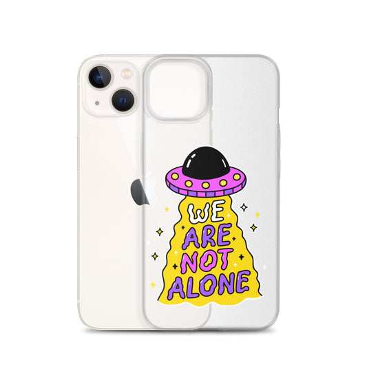 WE ARE NOT ALONE - funny ufo iPhone Case